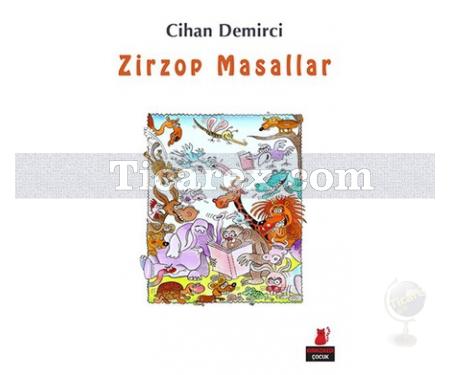 Zirzop Masallar | Cihan Demirci - Resim 1