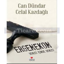 Ergenekon | Devlet İçinde Devlet | Can Dündar, Celal Kazdağlı