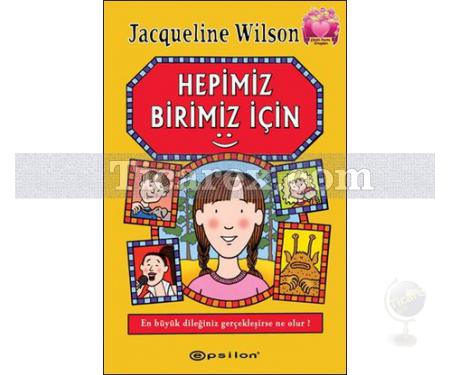 Hepimiz Birimiz İçin | Jacqueline Wilson - Resim 1