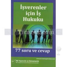 İşverenler İçin İş Hukuku | Alper Yılmaz