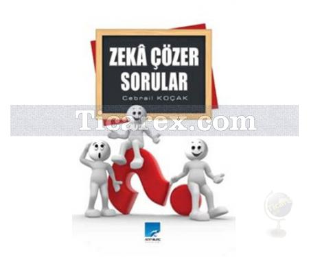 Zeka Çözer Sorular | Cebrail Koçak - Resim 1