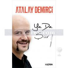 Ya Da Şiir | Atalay Demirci