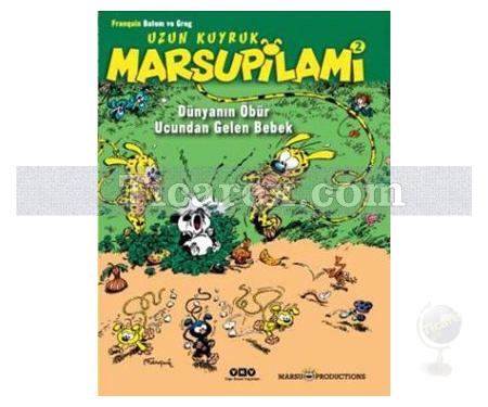 Dünyanın Öbür Ucundan Gelen Bebek | Uzun Kuyruk Marsupilami 2 | Andre Franquin - Resim 1