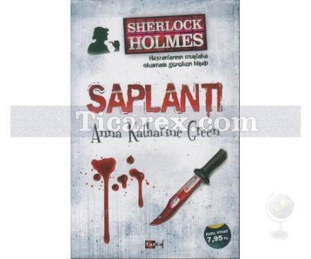 Sherlock Holmes - Saplantı | Anna Katharine Green - Resim 1