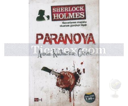 Sherlock Holmes - Paranoya | Anna Katharine Green - Resim 1