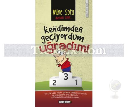 Kendimden Geçiyordum Uğradım | Mine Sota - Resim 1