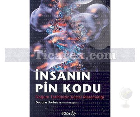 İnsanın Pin Kodu | Doğum Tarihinizin Kutsal Matematiği | Douglas Forbes, Richard Higgins - Resim 1