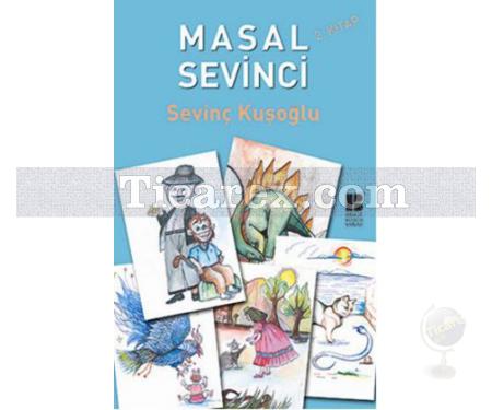 Masal Sevinci 2. Kitap | Sevinç Kuşoğlu - Resim 1