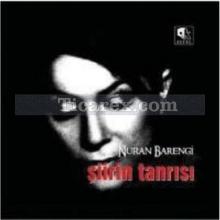 Şiirin Tanrısı | Nuran Barengi