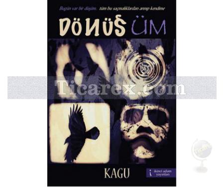 Dönüşüm | Kagu - Resim 1