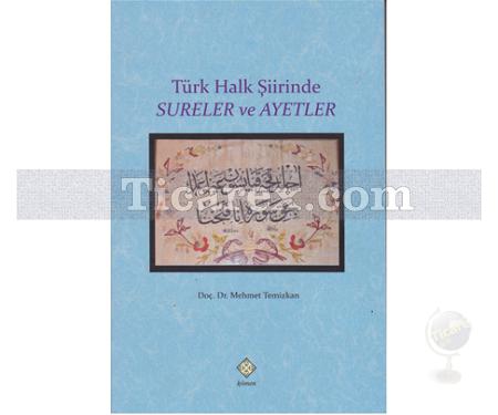 Türk Halk Şiirinde Sureler ve Ayetler | Mehmet Temizkan - Resim 1