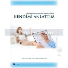 seni_sikayet_etmedim_anne_sadece_kendimi_anlattim