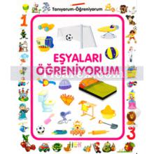 Eşyaları Öğreniyorum | Tanıyorum Öğreniyorum | Kolektif