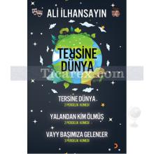 Tersine Dünya | Ali İlhansayın