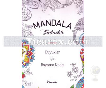 Mandala Fantastik | Büyükler İçin Boyama Kitabı | Silya Zengilli - Resim 1