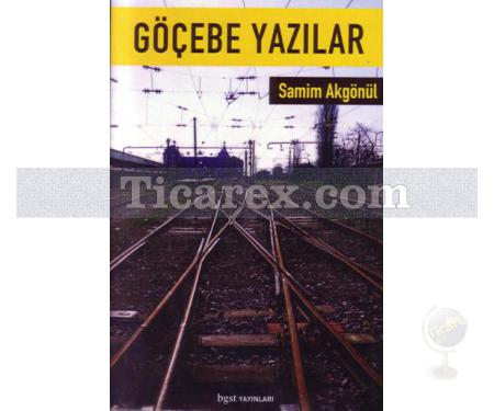 Göçebe Yazılar | Samim Akgönül - Resim 1