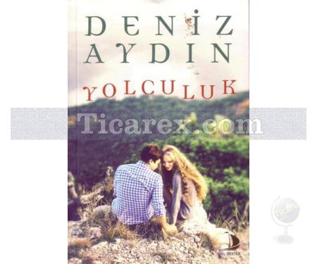 Yolculuk | Deniz Aydın - Resim 1