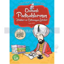 osmanli_padisahlarinin_hobileri_ve_bilinmeyen_yonleri