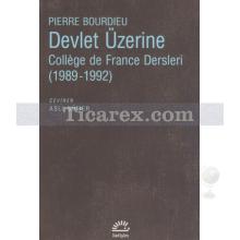 Devlet Üzerine | Pierre Bourdieu