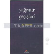 Yağmur Geçişleri | Ali Duman