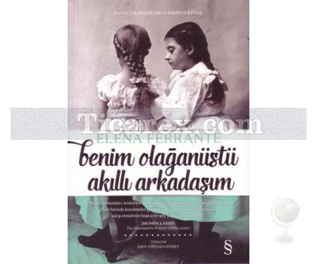 Benim Olağanüstü Akıllı Arkadaşım | Elena Ferrante - Resim 1