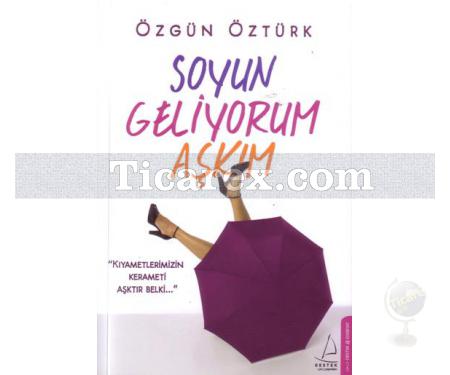 Soyun Geliyorum Aşkım | Özgün Öztürk - Resim 1