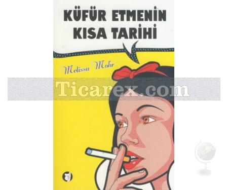 Küfür Etmenin Kısa Tarihi | Melissa Mohr - Resim 1