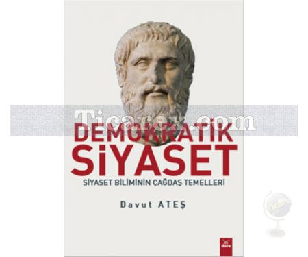 Demokratik Siyaset | Davut Ateş - Resim 1