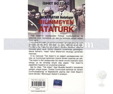 Bilinmeyen Atatürk | Celal Bayar Anlatıyor | İsmet Bozdağ - Resim 2