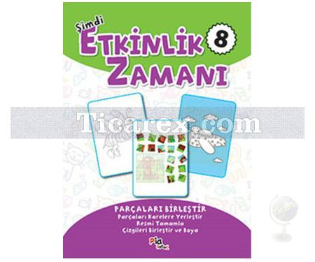 Şimdi Etkinlik Zamanı 8 | Parçaları Birleştir | Kolektif - Resim 1