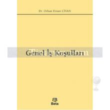 Genel İş Koşulları | Orhan Ersun Civan