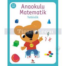 Anaokulu Matematik | Yetkinlik 5-6 Yaş | Kolektif