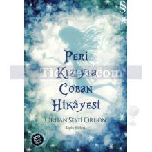 Peri Kızıyla Çoban Hikayesi | Toplu Şiirler | Orhan Seyfi Orhon