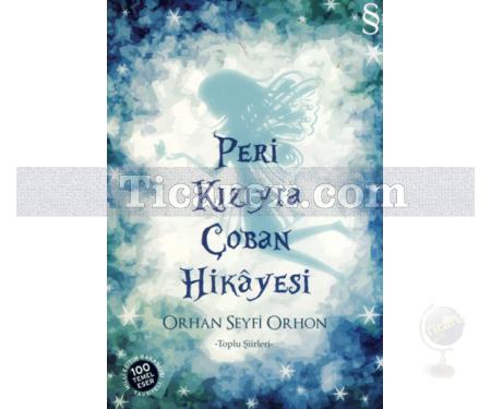 Peri Kızıyla Çoban Hikayesi | Toplu Şiirler | Orhan Seyfi Orhon - Resim 1