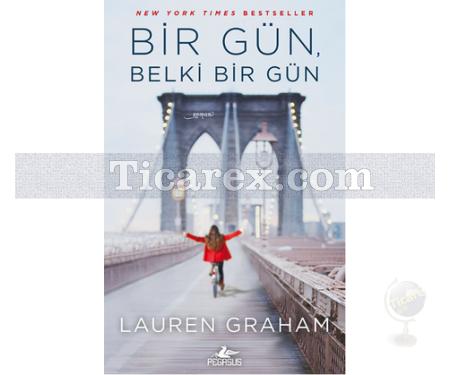 Bir Gün, Belki Bir Gün | Lauren Graham - Resim 1