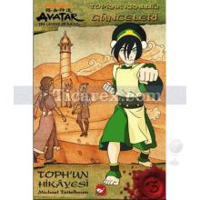 Avatar - Toph'un Hikayesi | Toprak Krallığı Günceleri | Michael Teitelbaum