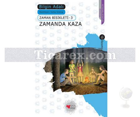 Zamanda Kaza | Zaman Bisikleti 3 | Bilgin Adalı - Resim 1