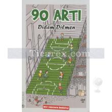 90 Artı | Didem Dilmen