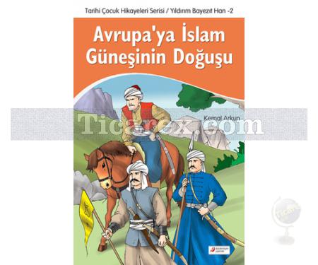 Avrupa'ya İslam Güneşinin Doğuşu | Kemal Arkun - Resim 1