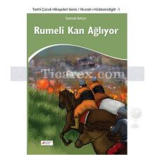 Rumeli Kan Ağlıyor | Kemal Arkun