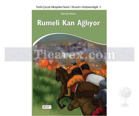 Rumeli Kan Ağlıyor | Kemal Arkun - Resim 1