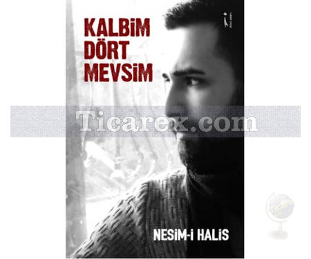 Kalbim Dört Mevsim | Nesim-i Halis - Resim 1