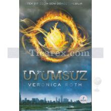 Uyumsuz | Veronica Roth