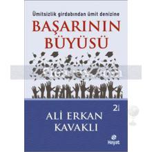 Başarının Büyüsü | Ali Erkan Kavaklı