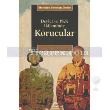 Devlet ve PKK İkileminde Korucular | Mehmet Seymen Önder