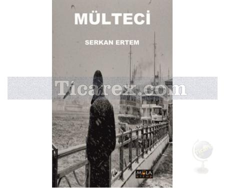 Mülteci | Serkan Ertem - Resim 1