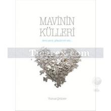 Mavinin Külleri | Yunus Çetiner