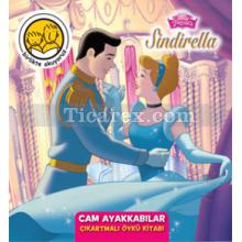 Disney Sindirella Cam Ayakkabılar Çıkartmalı Öykü Kitabı | Kolektif