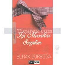 İyi Masallar Sevgilim | Burak Gürboğa