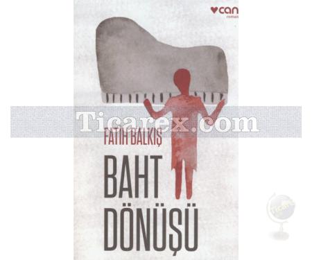 Baht Dönüşü | Fatih Balkış - Resim 1